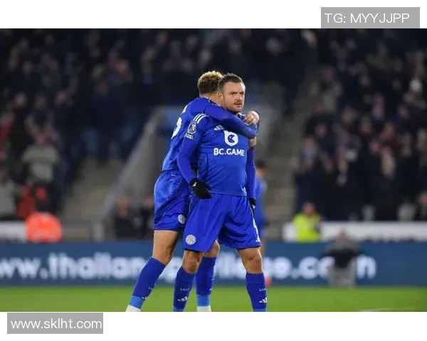 莱斯特城与西汉姆联的激战预告:英超赛季关键对决即将上演 莱斯特城与西汉姆联的激战预告:英超赛季关键对决即将上演