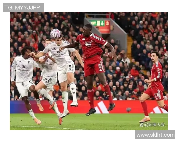 曼彻斯特联与利物浦激情对决直播全程回顾与精彩瞬间分析