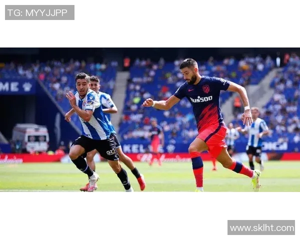 西班牙人对阵马竞的精彩对决分析与赛前预测